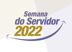 Semana do Servidor 2022